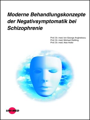 cover image of Moderne Behandlungskonzepte der Negativsymptomatik bei Schizophrenie